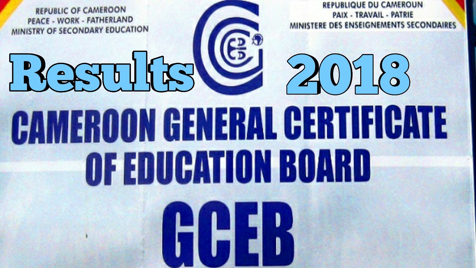 GCE Results 2018 Cameroon General Certificate of Education released