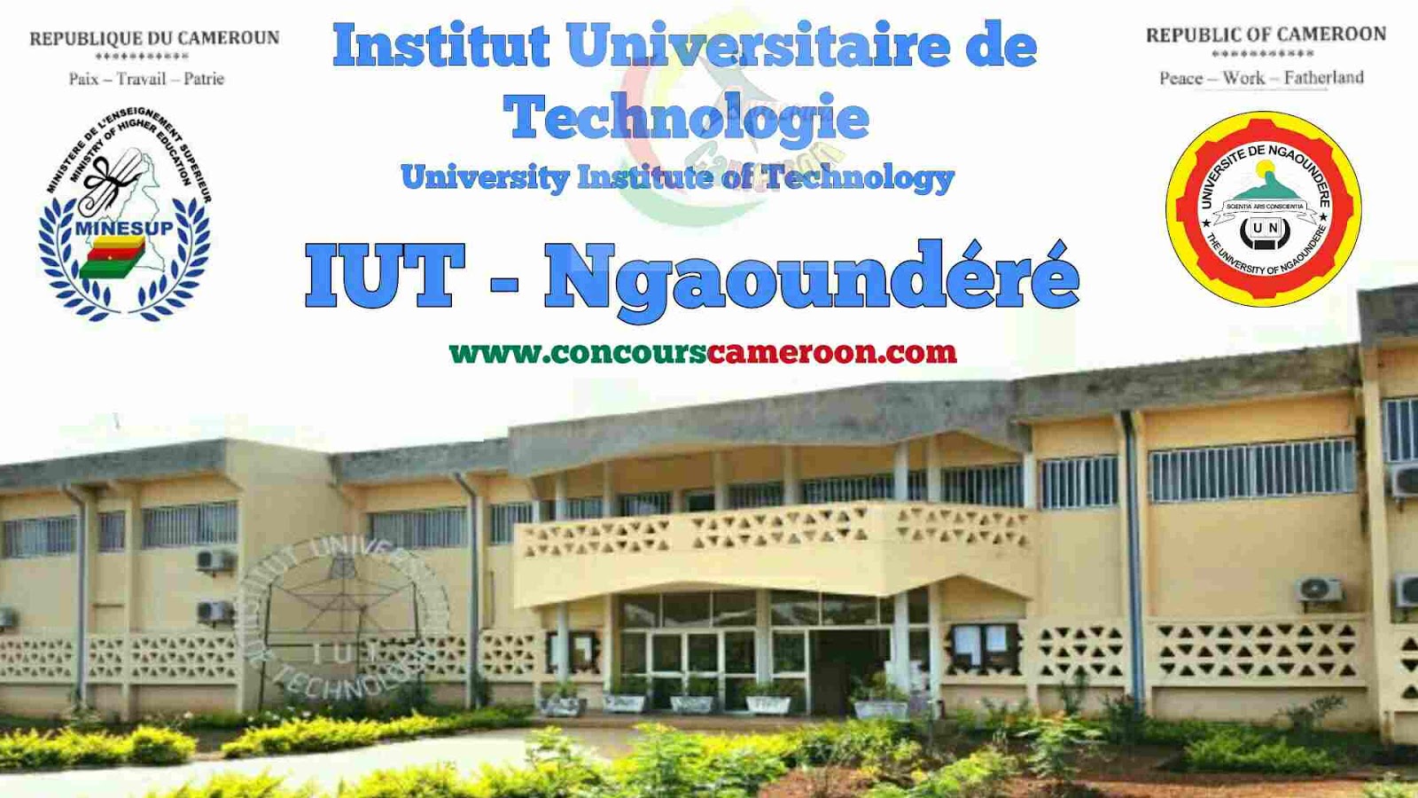 Concours d’entrée à l’Institut Universitaire de Technologie (IUT) de l’Université de Ngaoundéré, 2023-2024