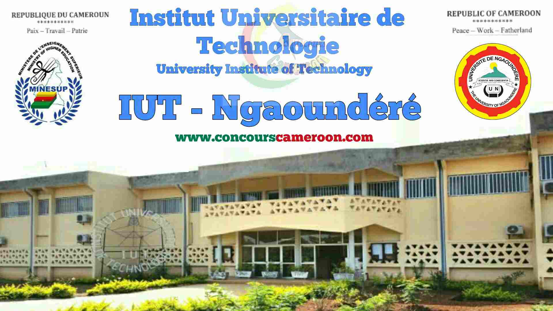 Résultat concours IUT de Ngaoundéré 2022