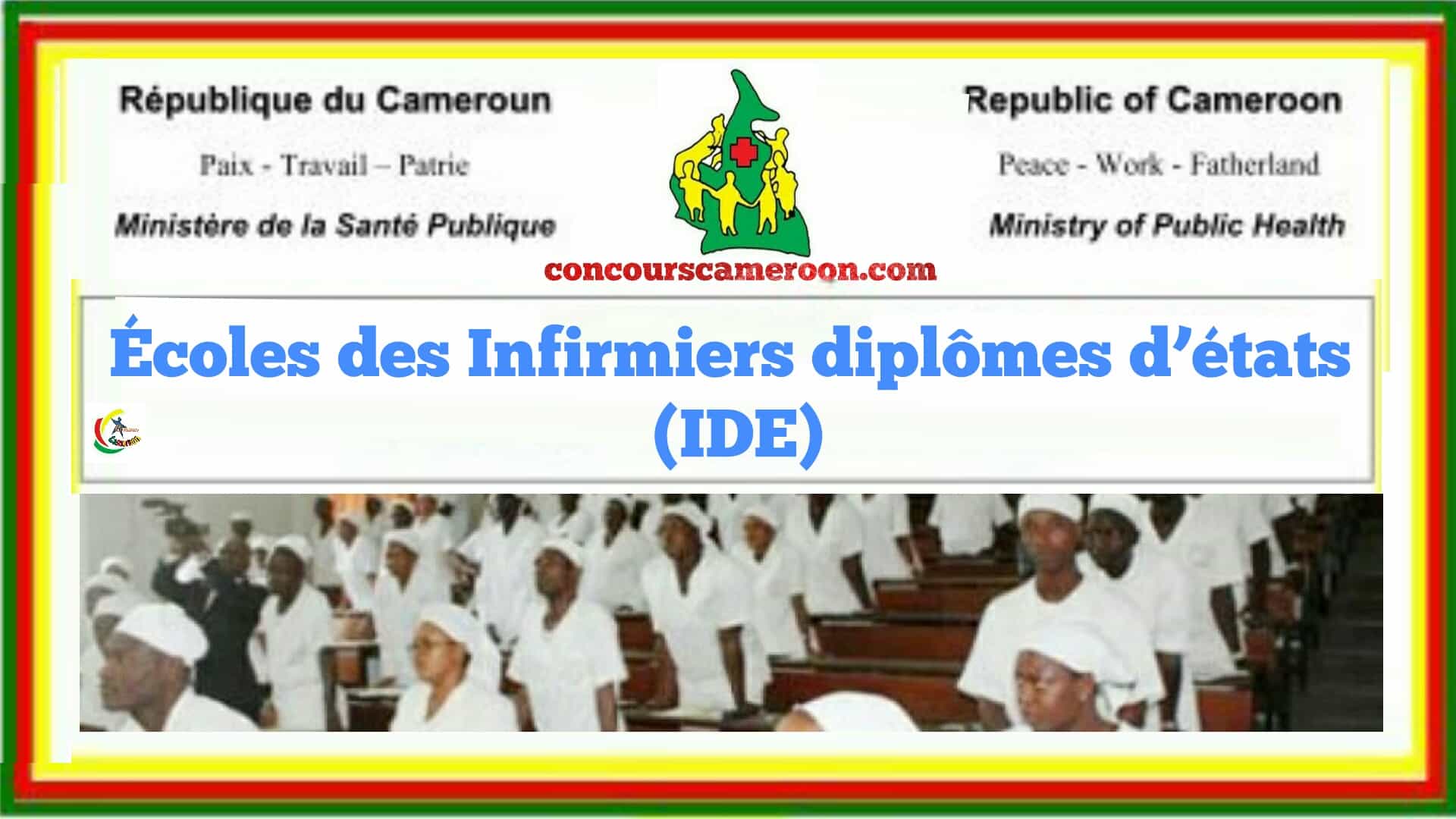 Résultats du Concour Infirmiers Diplômés d’Etat (IDE) Cameroun 2023-2024